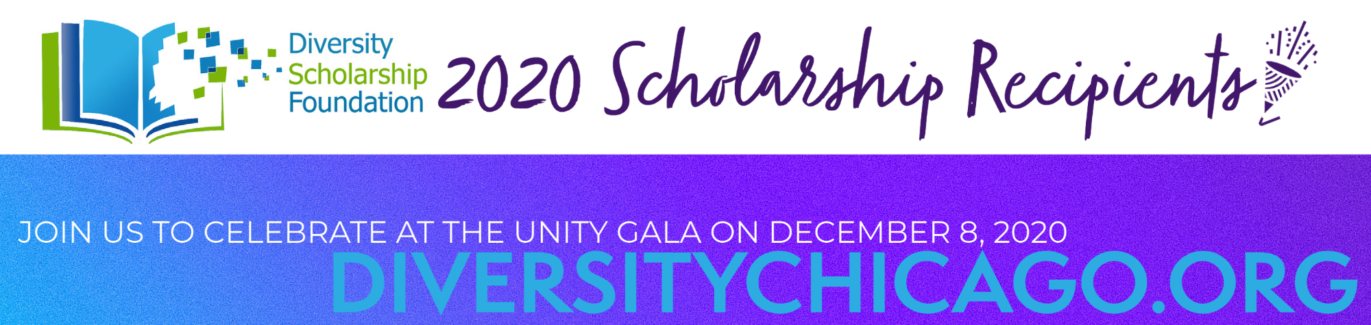 Congratulations 2020 Diversity Scholarship Foundation Scholarship Recipients!